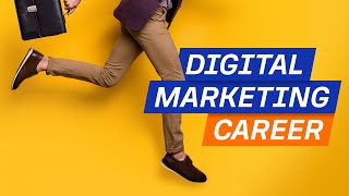 How to Start a Career in Digital Marketing StepbyStep [upl. by Enialem874]