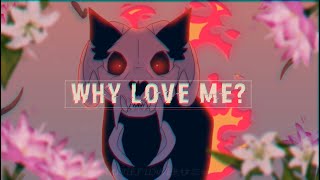 Why love me  Animation Meme Commission [upl. by Ainecey]