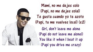 Daddy Yankee  No Me Dejes Solo Lyrics English amp Spanish ft Wisin y Yandel  Translation amp Meaning [upl. by Ybok756]