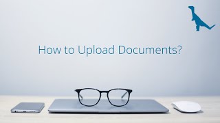 How to Upload Documents [upl. by Leirraj]