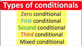 CONDITIONALS  Learn all the conditionals  English grammar [upl. by Tallbott540]