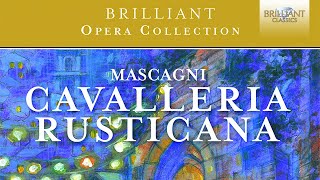 Mascagni Cavalleria Rusticana [upl. by Higley]