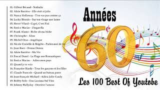 Chansons Francais Années 60  Les Plus Grands Succès Années 60 [upl. by Sellers994]