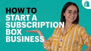 How To Build Recurring Revenue How To Start A Subscription Box Business [upl. by Gustin532]