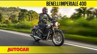 Benelli Imperiale 400 Review  Royal Enfield Classic 350 challenger I Test ride I Autocar India [upl. by Ronica873]