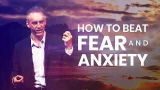 How To Beat Fear And Anxiety  Jordan Peterson  Powerful Life Advice [upl. by Nedaj377]