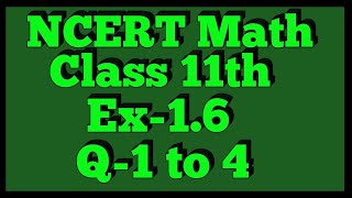 Chapter 1 Exercise 16 Q1Q2Q3Q4 Sets Class 11 Maths NCERT [upl. by Aekal]