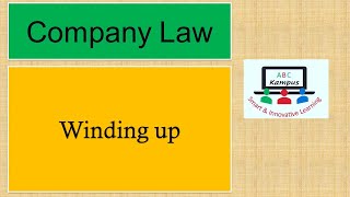 Lecture Company Law  Winding up CF762 [upl. by Wina522]