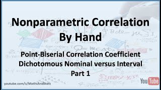 Nonparametric Correlation PointBiserial Correlation Dichotomous  Interval Variable  Part 1 [upl. by Ahsenac]