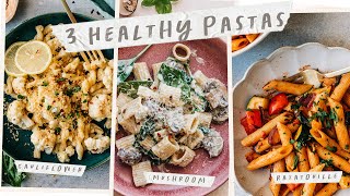 3 HEALTHY Vegetarian PASTAS That Are Actually Delicious [upl. by Sclar]