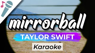 Taylor Swift – mirrorball  Karaoke Instrumental Acoustic [upl. by Joell]