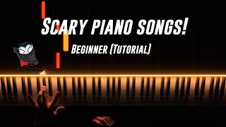 Top 5 Beginner SCARY Piano Songs Easy [upl. by Aldo103]