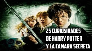 25 Curiosidades de Harry Potter y la Cámara Secreta [upl. by Simons720]