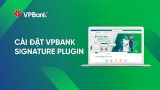 Hướng dẫn Khách hàng cài đặt VPBank Plugin [upl. by Ainod603]