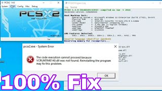 PCSX2 system error msvcp140 dllmissing [upl. by Sucirdor]