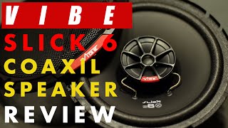 REVIEW  VIBE SLICK coaxial 6 inch car speakers [upl. by Lema]