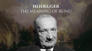 Heidegger The Meaning of Being [upl. by Ingmar]