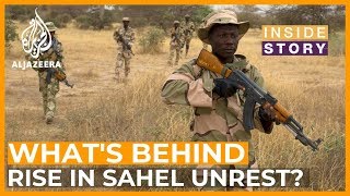 Whats behind the upsurge in violence in the Sahel  Inside Story [upl. by Whitten]