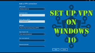 How to Set up VPN on Windows 10  The Easiest Way [upl. by Tabatha]