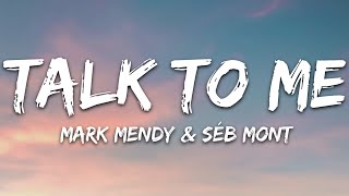 Mark Mendy Séb Mont  Talk To Me Lyrics [upl. by Binky]