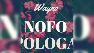 Wayno  Nofo Pologa Audio [upl. by Lucchesi450]