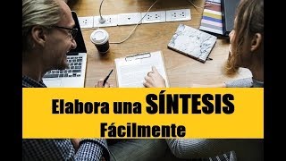 CÓMO HACER UNA SÍNTESIS FÁCILMENTE [upl. by Analise]