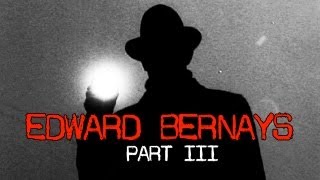 Edward Bernays 3 The Legacy [upl. by Bertasi862]