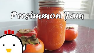 Homemade Persimmon Jam [upl. by Siul84]