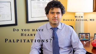 Palpitations explained by Electrophysiologist Daniel Alyesh MD [upl. by Annadal]