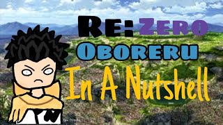 ReZero Oboreru In A Nutshell [upl. by Illib]