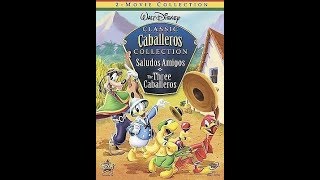 Opening To Saludos AmigosThe Three Caballeros 2008 DVD [upl. by Nrevel]