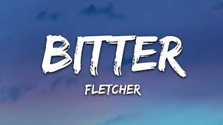 1 HOUR FLETCHER  Bitter [upl. by Oal]