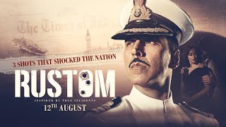 Rustom  Akshay Kumar  Trailer Announcement [upl. by Sille]