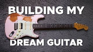 Building My DREAM GUITAR Heavy Relic Strat [upl. by Mauchi]