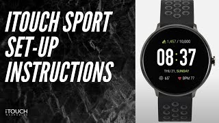 iTouch Sport Smartwatch  SetUp Instructions [upl. by Ttsepmet365]