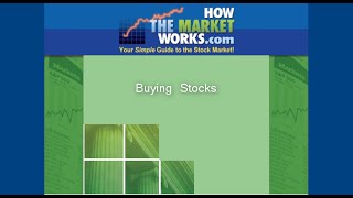 How To Buy Stocks On HowTheMarketWorkscom [upl. by Nevek542]