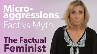 Microaggressions Fact vs Myth  FACTUAL FEMINIST [upl. by Aenad206]