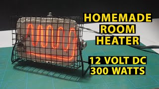 How to make Electric Room Heater 12 Volt DC [upl. by Sproul]