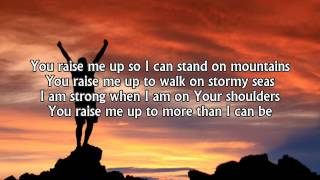 You Raise Me Up  Selah Best Inspiring Christian Song [upl. by Thaxter232]