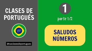 Clases de Portugués 🇧🇷 Clase 11  Saludos y Números [upl. by Keating445]