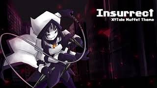 Underverse OST  Insurrect XTale Muffets Theme [upl. by Daniyal]