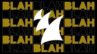 Armin van Buuren  Blah Blah Blah EP OUT NOW [upl. by Amaras]