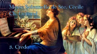 Ch Gounod  Messe Sainte Cécile complete [upl. by Sheela]