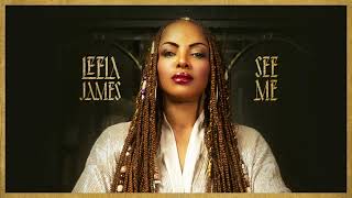 Leela James  See Me Official Audio [upl. by Inilam]