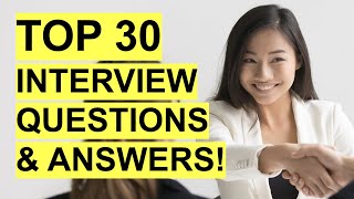 TOP 30 INTERVIEW QUESTIONS amp ANSWERS Job Interview PASS GUARANTEED [upl. by Sachsse]