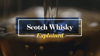 Scotch Whisky Explained [upl. by Helenka]