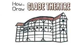 How to Draw the Globe Theatre [upl. by Harwin]