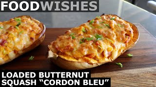 Loaded Butternut Squash quotCordon Bleuquot  Food Wishes [upl. by Nohsid]