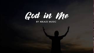 God in Me CFC Ablaze Music LYRICS [upl. by Nellda]