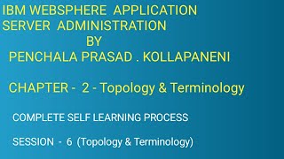 IBM webSphere Application Server Administration Chapter 2 Topology amp Terminology [upl. by Allez]